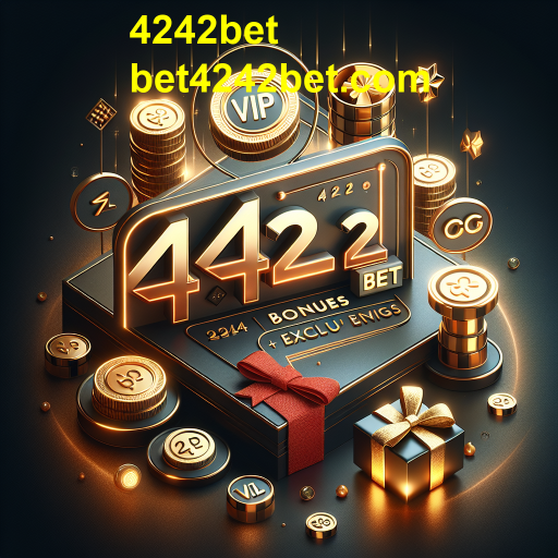 Descubra o Programa VIP da 4242bet: Benefícios Exclusivos para Jogadores Leais
